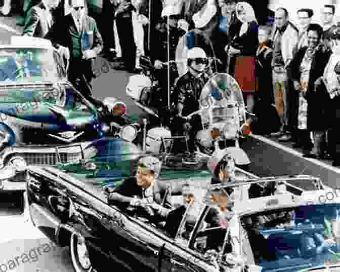 A Photograph Of President John F. Kennedy, Moments Before His Assassination Betrayal In Dallas: LBJ The Pearl Street Mafia And The Murder Of President Kennedy