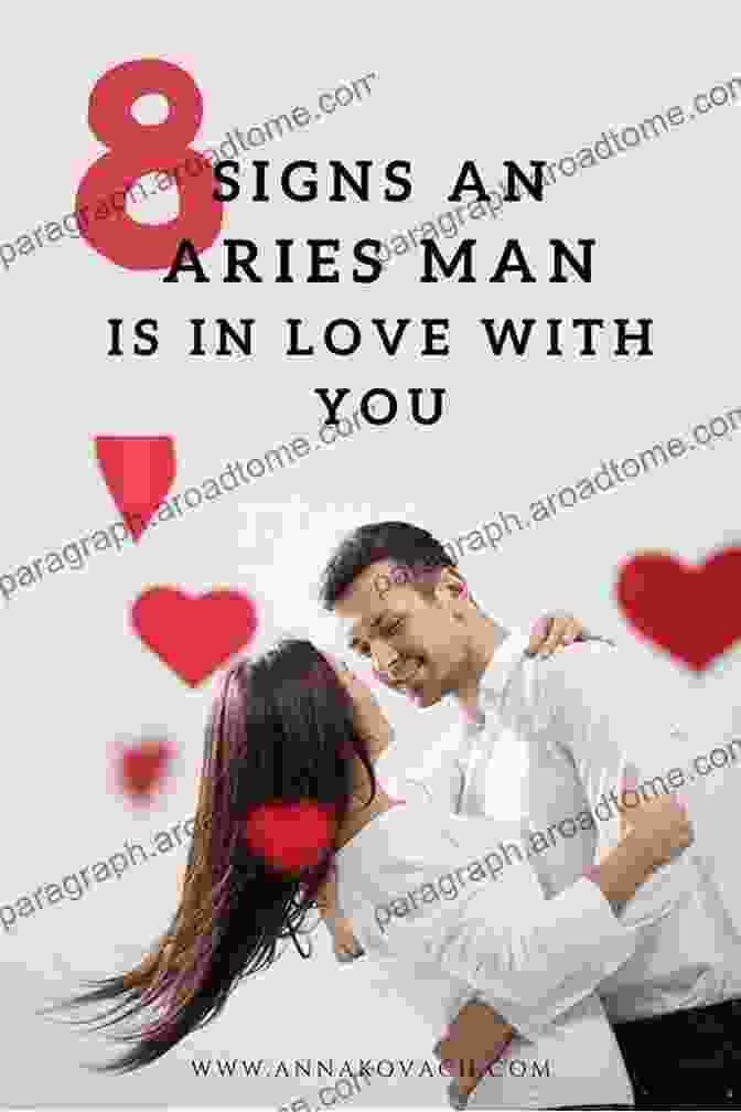 Aries Man In A Loving And Fulfilling Relationship The Big Of Answers About The Aries Man : Get Your Aries Man To Chase You