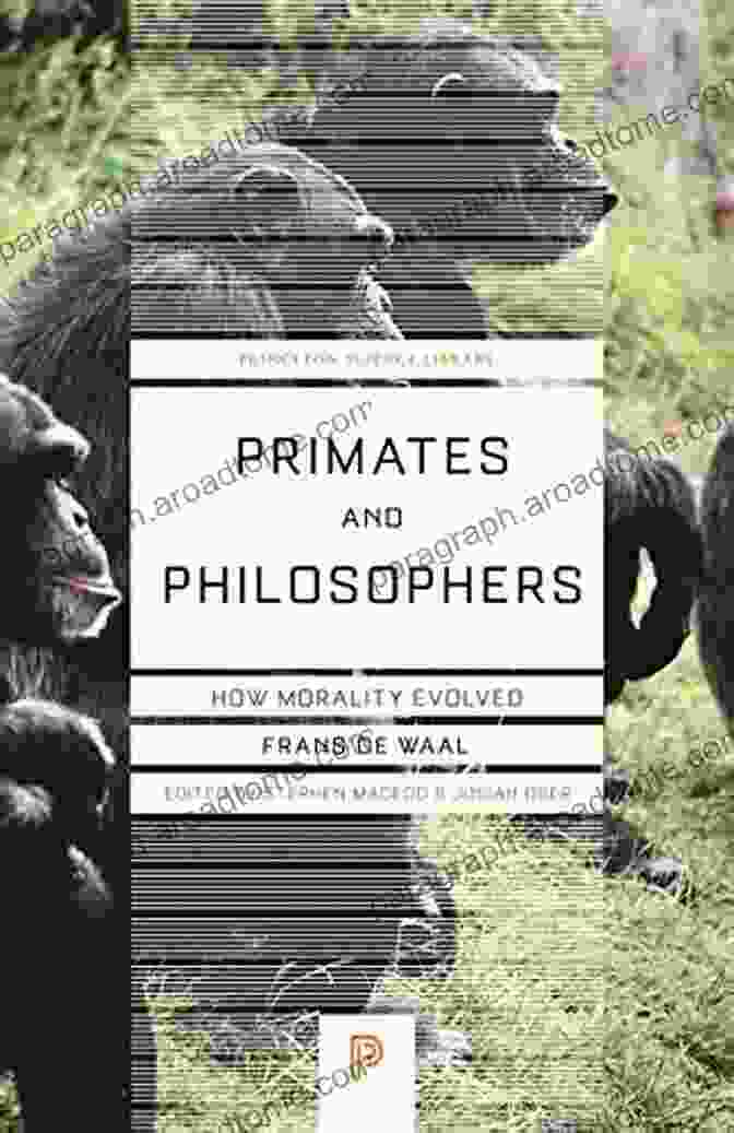 Author 1 Primates And Philosophers: How Morality Evolved (The University Center For Human Values 30)