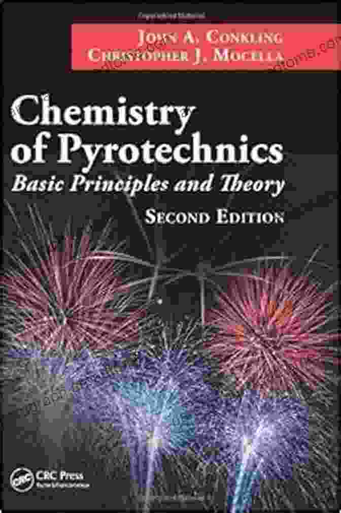 Basic Principles And Theory, Second Edition Book Cover Chemistry Of Pyrotechnics: Basic Principles And Theory Second Edition