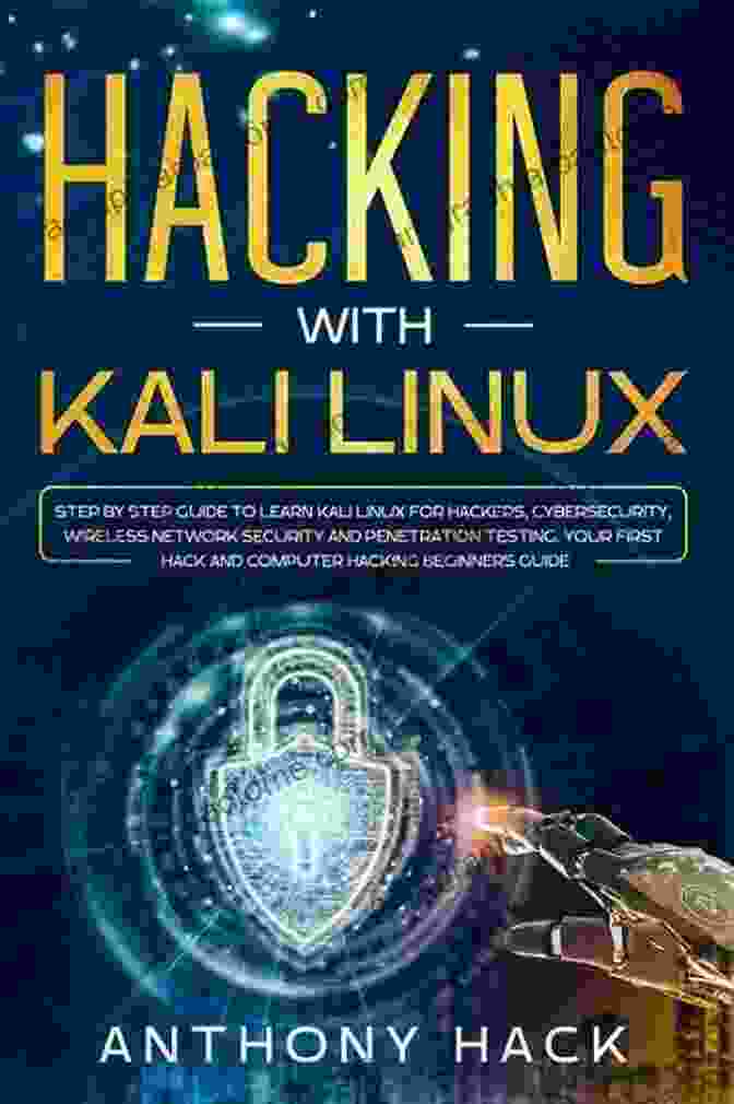 Book Cover: Learn Cybersecurity Network Hacking And Penetration Testing With The Best Linux Hacking With Kali Linux: Learn Cybersecurity Network Hacking And Penetration Testing With The Best Linux For Hackers