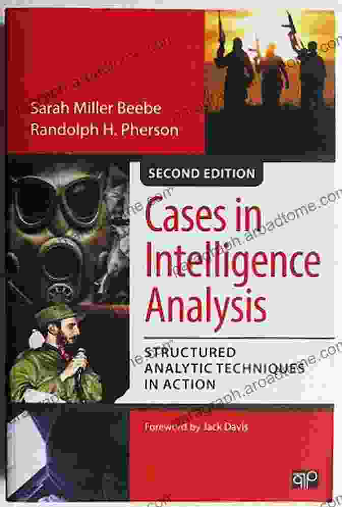 Book Cover Of Cases In Intelligence Analysis Cases In Intelligence Analysis: Structured Analytic Techniques In Action