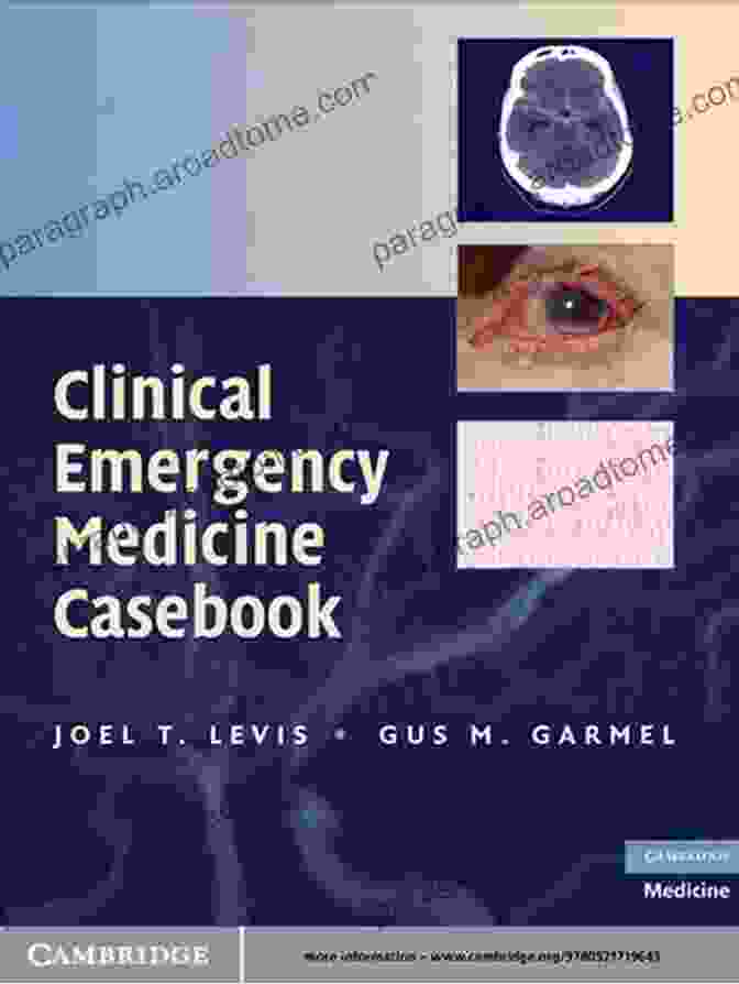 Clinical Emergency Medicine Casebook Clinical Emergency Medicine Casebook (Cambridge Medicine (Paperback))