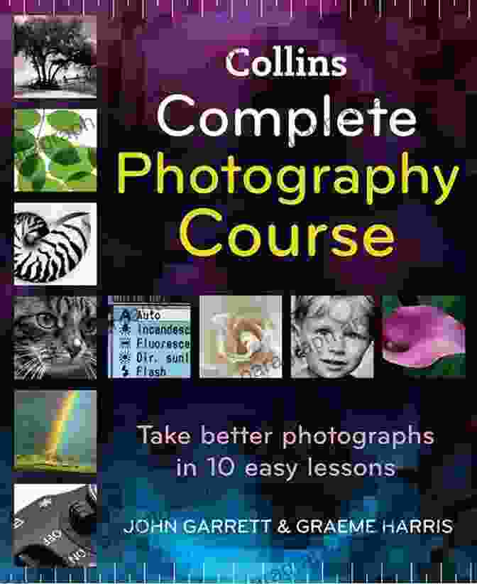 Collins Complete Photography Course Book By John Garrett Collins Complete Photography Course John Garrett