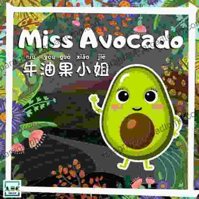 Colorful And Whimsical Cover Of Miss Avocado Miss Fruits By Philip Amara Miss Avocado (Miss Fruits) Philip Amara