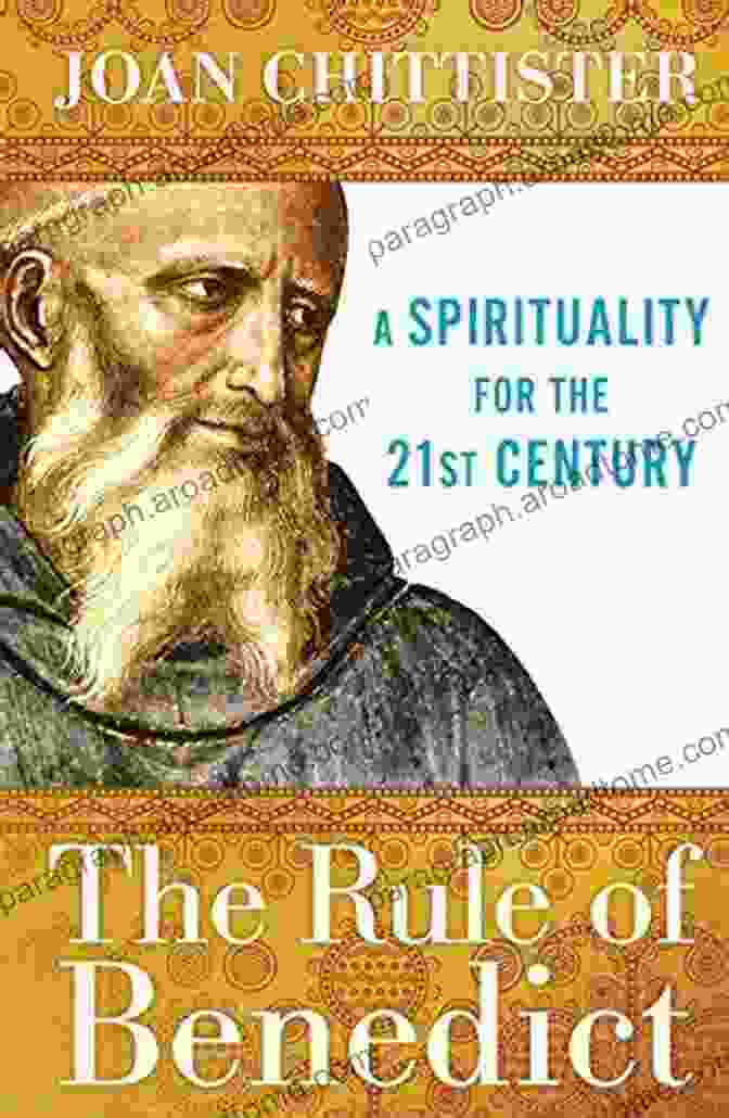 Compassion Image The Rule Of Benedict: A Spirituality For The 21st Century (Spiritual Legacy Series)