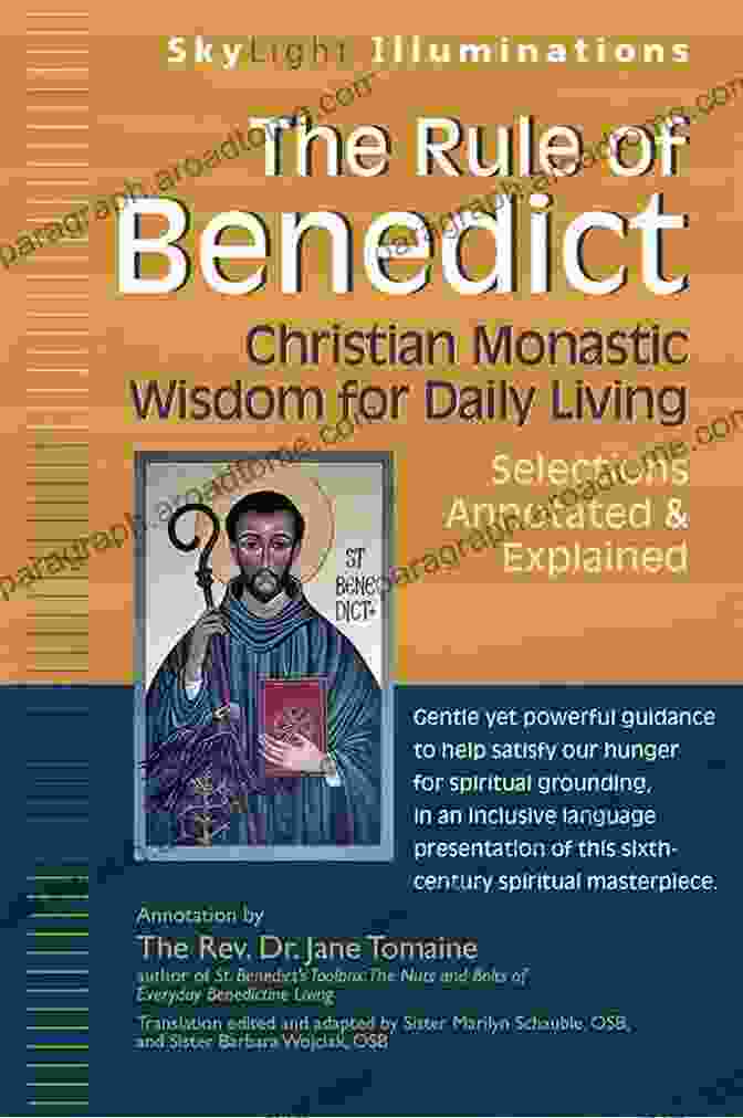 Conscious Living Image The Rule Of Benedict: A Spirituality For The 21st Century (Spiritual Legacy Series)