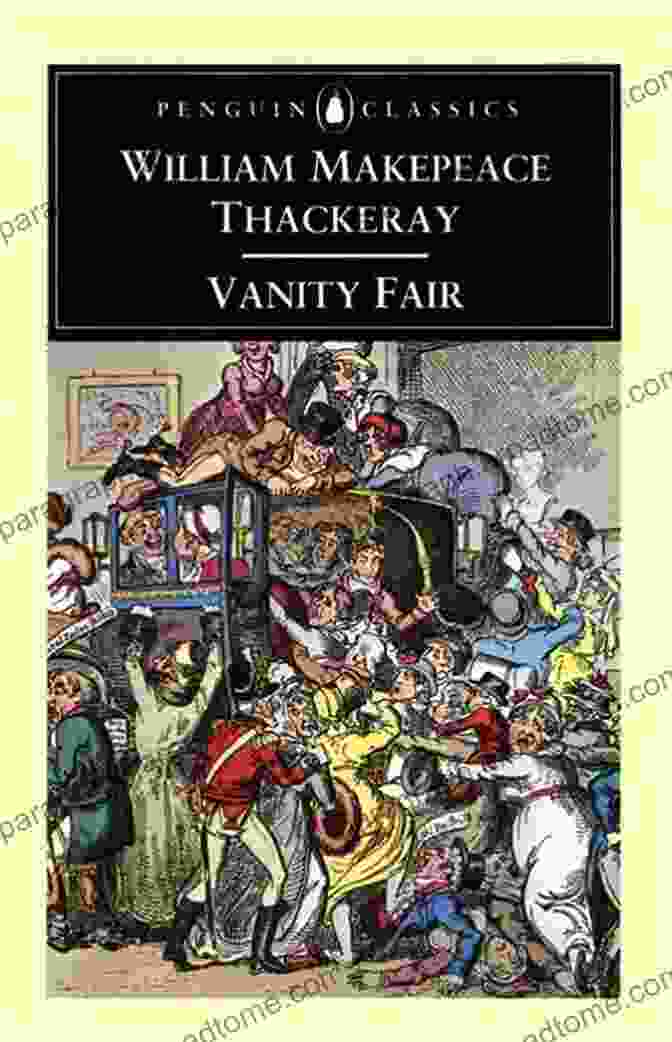 Cover Of Vanity Fair By William Makepeace Thackeray The World Of Vanity Fair