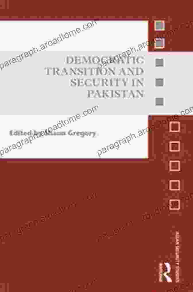 Democratic Transition And Security In Pakistan Book Cover Democratic Transition And Security In Pakistan (Asian Security Studies)