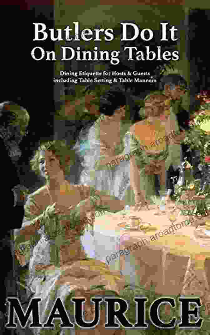 Dining Etiquette For Hosts And Guests Book Cover Modern American Manners: Dining Etiquette For Hosts And Guests