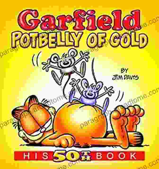 Garfield Potbelly Of Gold Book Cover Garfield Potbelly Of Gold: His 50th (Garfield Series)