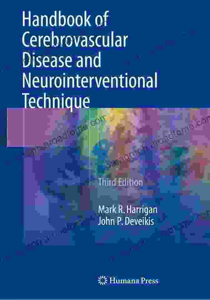 Handbook Of Cerebrovascular Disease And Neurointerventional Technique Cover Image Handbook Of Cerebrovascular Disease And Neurointerventional Technique (Contemporary Medical Imaging)