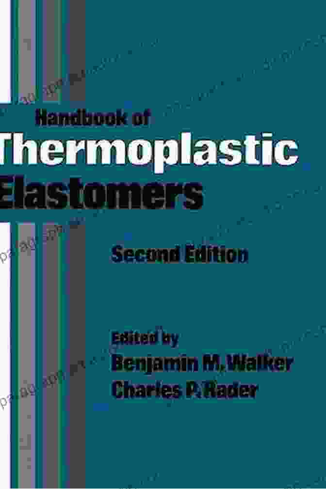 Handbook Of Thermoplastic Elastomers: Plastics Design Library Handbook Of Thermoplastic Elastomers (Plastics Design Library)