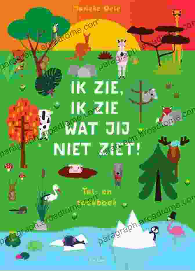 Ik Zie Ik Zie Wat Jij Niet Ziet Abc Book Cover Featuring Vibrant Illustrations And Playful Text Ik Zie Ik Zie Wat Jij Niet Ziet ABC: Leuk En Leerzaam Doeboek Voor Kinderen Van 2 Tot 5 Jaar Zoek En Vind Boek Over Vanalles En Nog Wat