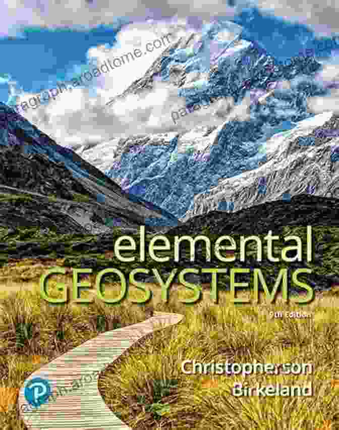 In Depth Explorations In Elemental Geosystems Elemental Geosystems (2 Downloads) Robert W Christopherson