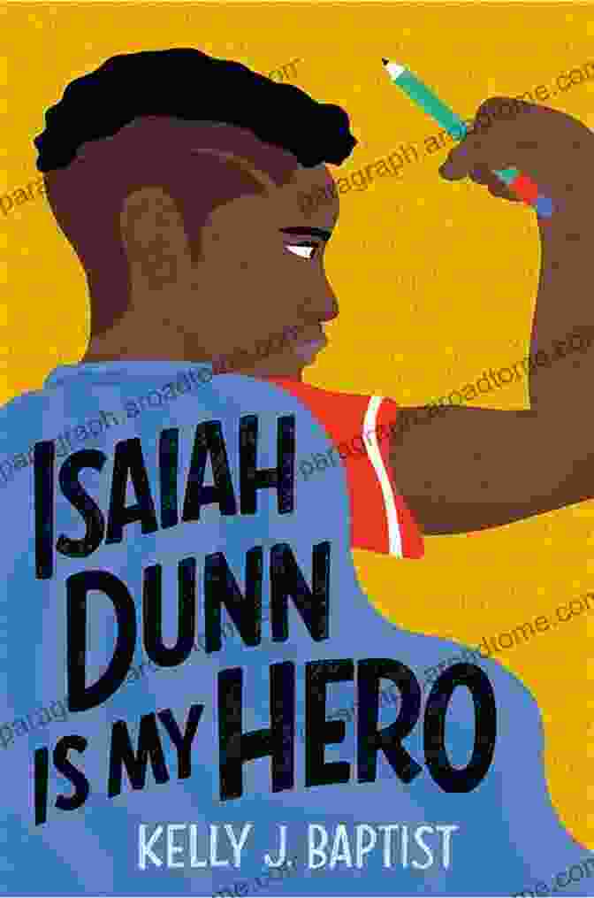 Isaiah Dunn Is My Hero Book Cover Isaiah Dunn Is My Hero