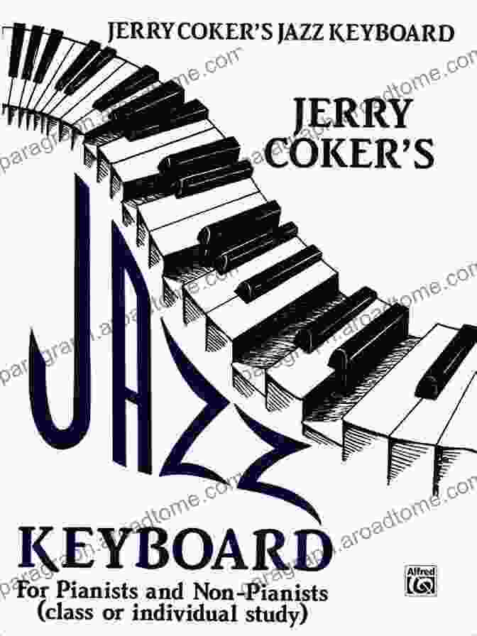 Jazz Keyboard For Pianists And Non Pianists Book Cover Jazz Keyboard For Pianists And Non Pianists: Class Or Individual Study