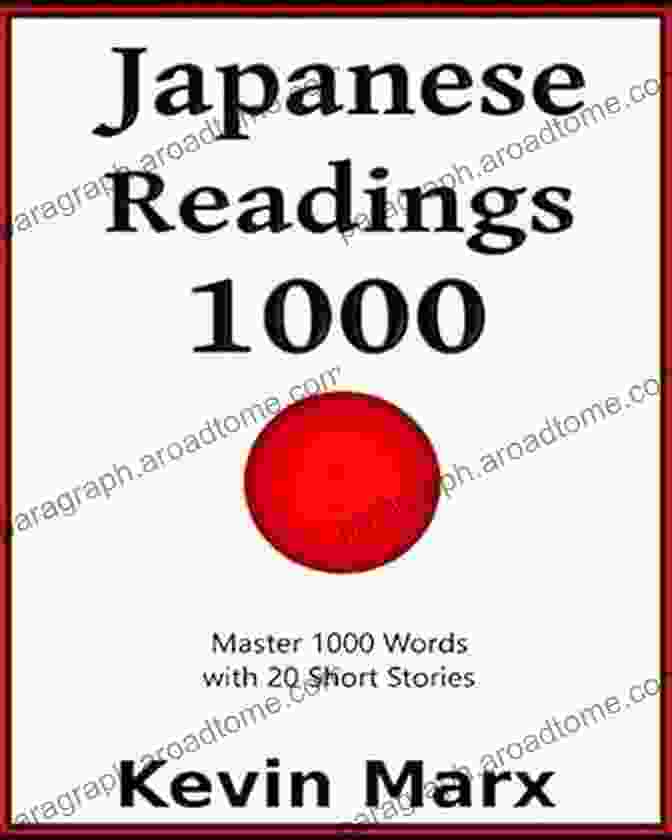 Master 1000 Words With 20 Short Stories Speak Japanese In 90 Days Book Japanese Readings 1000: Master 1000 Words With 20 Short Stories (Speak Japanese In 90 Days 3)