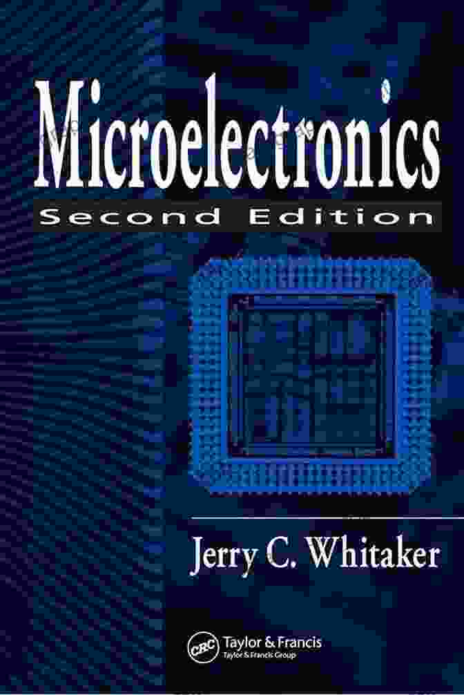 Microelectronics Volume 1 Cover Microelectronics (Electronics Handbook Series) Jerry C Whitaker