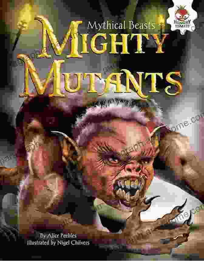 Mighty Mutants Mythical Beasts Blosh Book Cover Mighty Mutants (Mythical Beasts) W Q Blosh