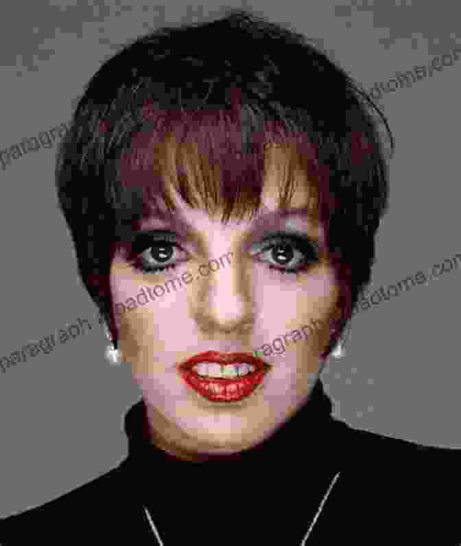 Portrait Of Liza Minnelli Female Force: Silver Screen Legends: Barbra Streisand Elizabeth Taylor Lucille Ball Marilyn Monroe And Liza Minnelli