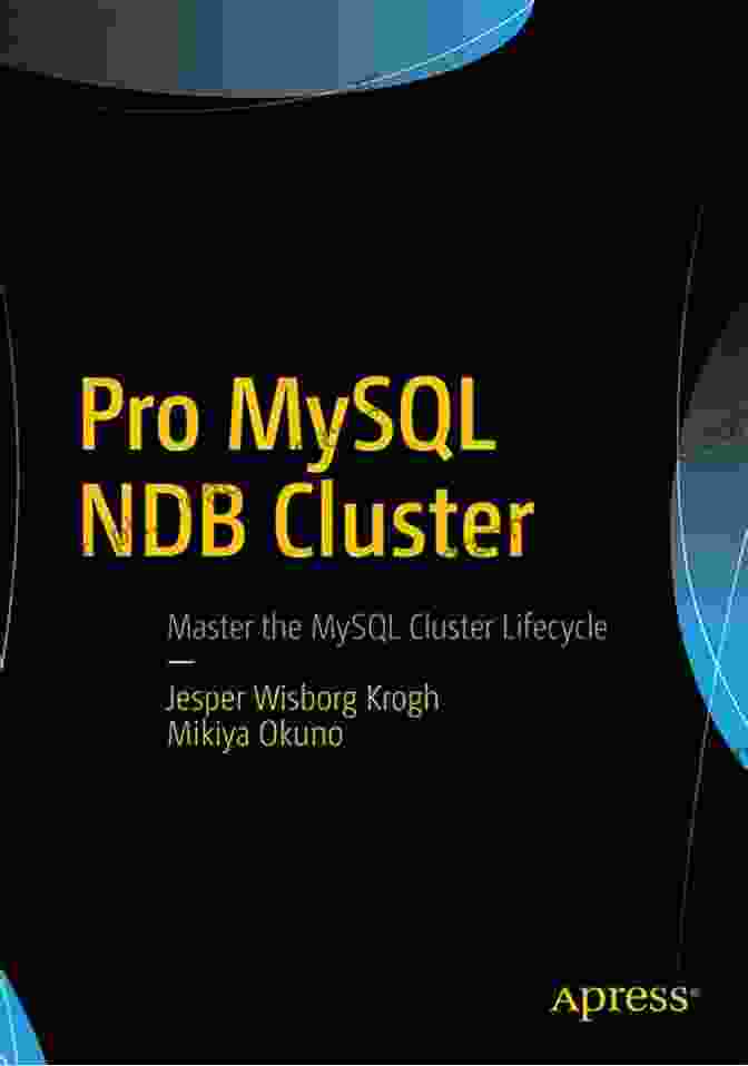 Pro MySQL NDB Cluster Book Cover Pro MySQL NDB Cluster Jesper Wisborg Krogh