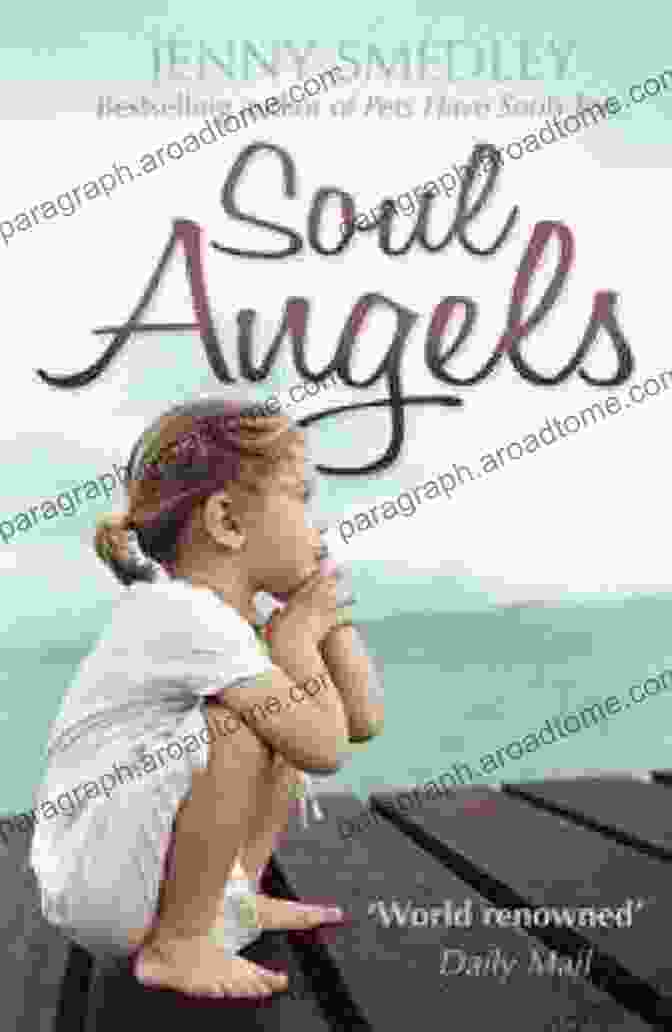 Soul Angels By Jenny Smedley Soul Angels Jenny Smedley