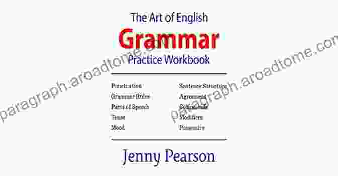 The Art of English Grammar Practice Workbook