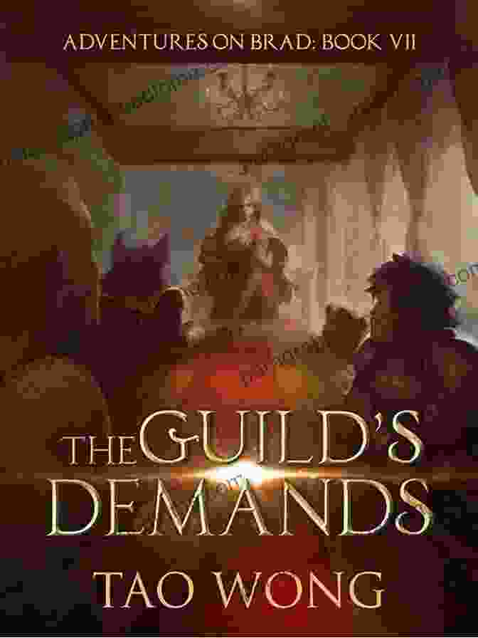 The Guild Demands Book Cover The Guild S Demands: A Young Adult LitRPG Fantasy (Adventures On Brad 7)