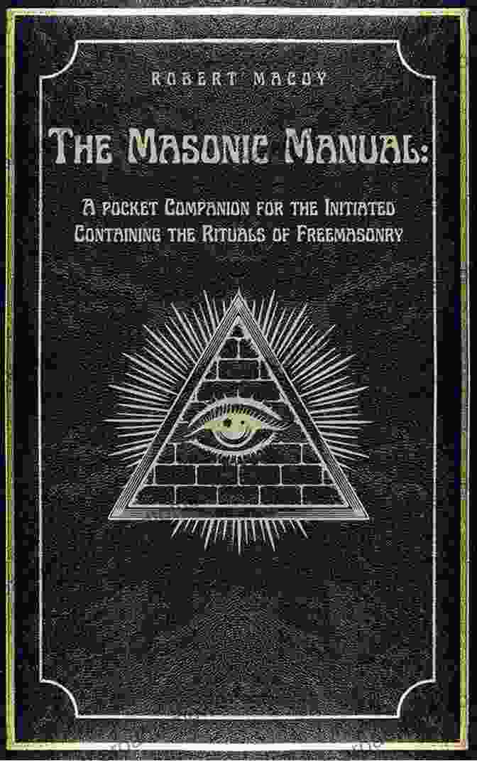 The Masonic Manual Pocket Companion For The Initiated, A Book Cover Featuring A Masonic Compass And Square On A Black Background. THE MASONIC MANUAL A Pocket Companion For The Initiated