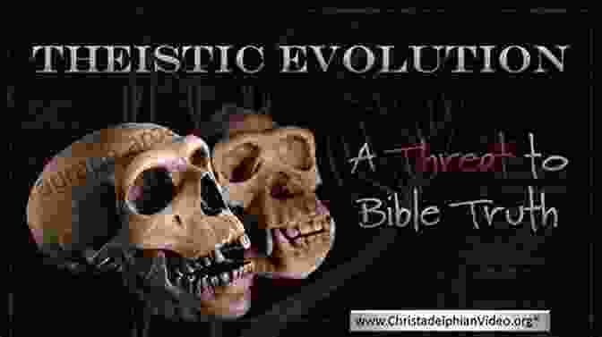 Theistic Evolution Is A Dangerous Compromise That Is Leading Many Christians Astray. Theistic Evolution A Sinful Compromise