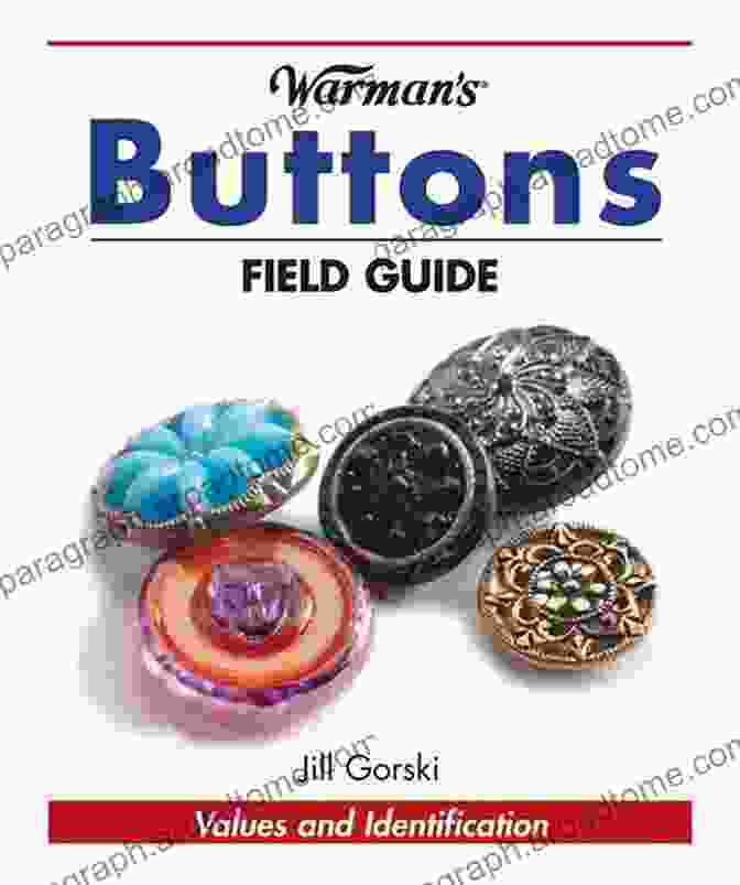 Warman's Buttons Field Guide Warman S Buttons Field Guide (Warman S Field Guide)