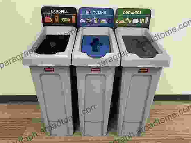 Waste Sorting Bins For Recyclables, Compost, And Landfill Waste How To Save The World For Free: (Guide To Green Living Sustainability Handbook)