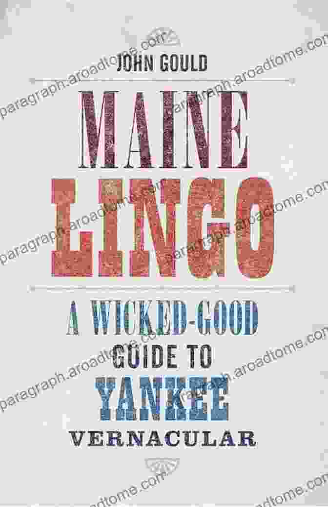 Wicked Good Guide To Yankee Vernacular Book Cover, Featuring A Quaint New England House With A Weathered Sign Reading 'Wicked Good Guide' Maine Lingo: A Wicked Good Guide To Yankee Vernacular