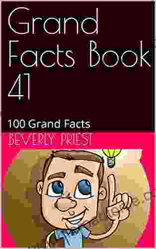 Grand Facts 41: 100 Grand Facts