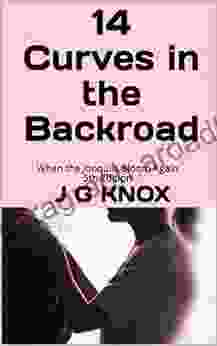 14 Curves in the Backroad: When the Jonquils Bloom Again 5th Edition