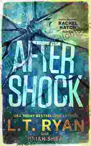 Aftershock (Rachel Hatch 7) L T Ryan