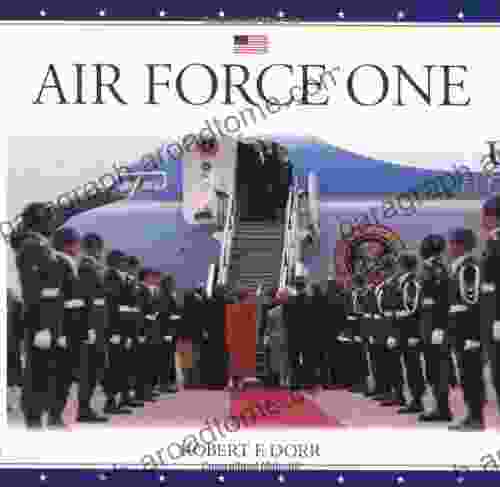 Air Force One Robert F Dorr