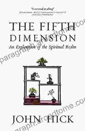 The Fifth Dimension: An Exploration of the Spiritual Realm