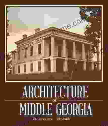 Architecture Of Middle Georgia: The Oconee Area