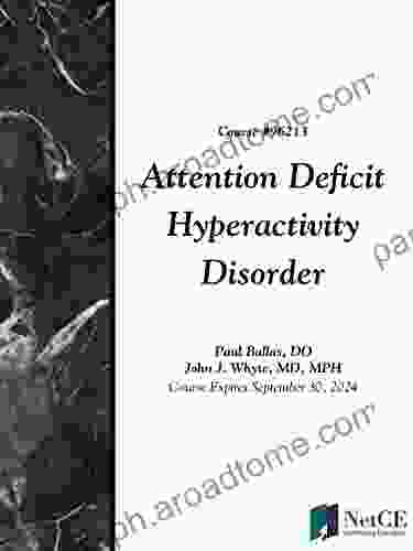 Attention Deficit Hyperactivity Disorder John B West