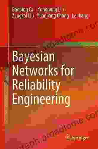 Bayesian Networks For Reliability Engineering