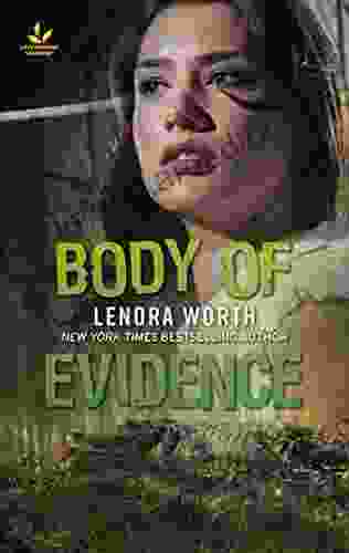 Body Of Evidence (Texas Ranger Justice 2)