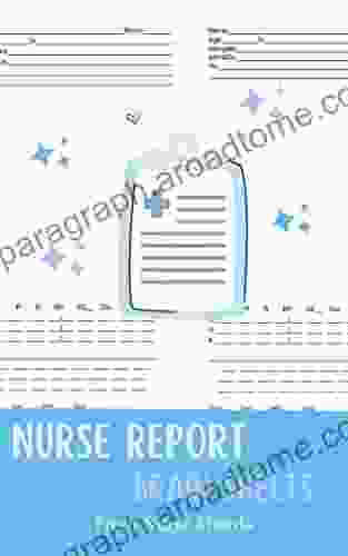 Nurse Report Brain Sheets: For Your Personal Use (Brain Sheets For Nurses)