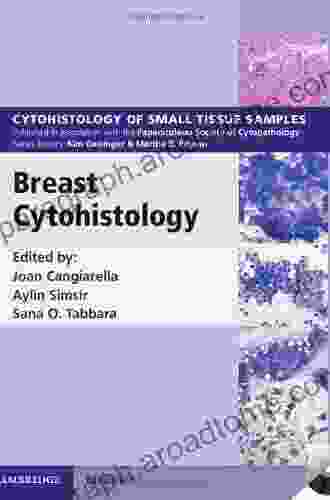 Breast Cytohistology (Cytohistology of Small Tissue Samples)