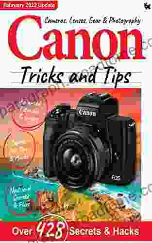 Canon Tricks And Tips: Advance Tutorials Guides