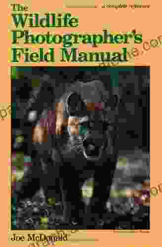 The Wildlife Photographer s Field Manual