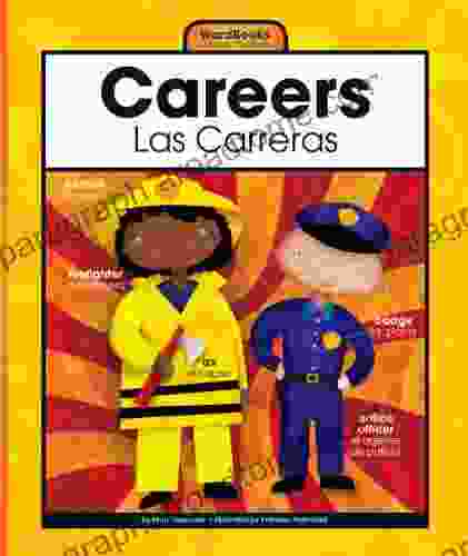 Careers/Las Carreras (WordBooks/Libros De Palabras)