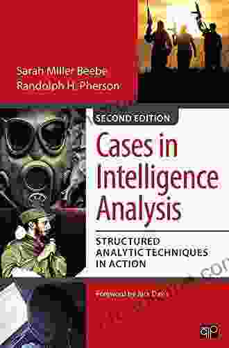 Cases in Intelligence Analysis: Structured Analytic Techniques in Action