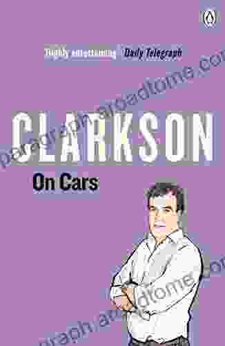 Clarkson On Cars Jeremy Clarkson